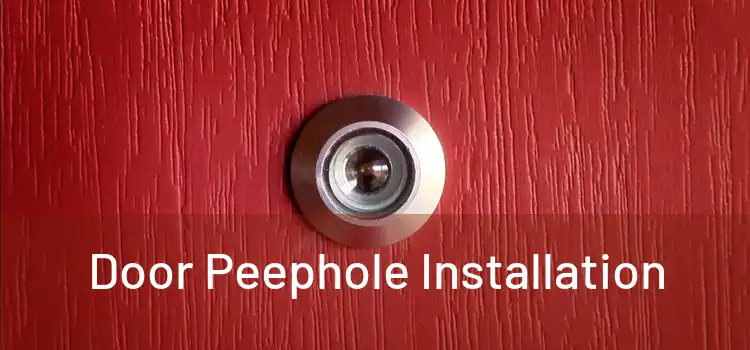 Door Peephole Installation